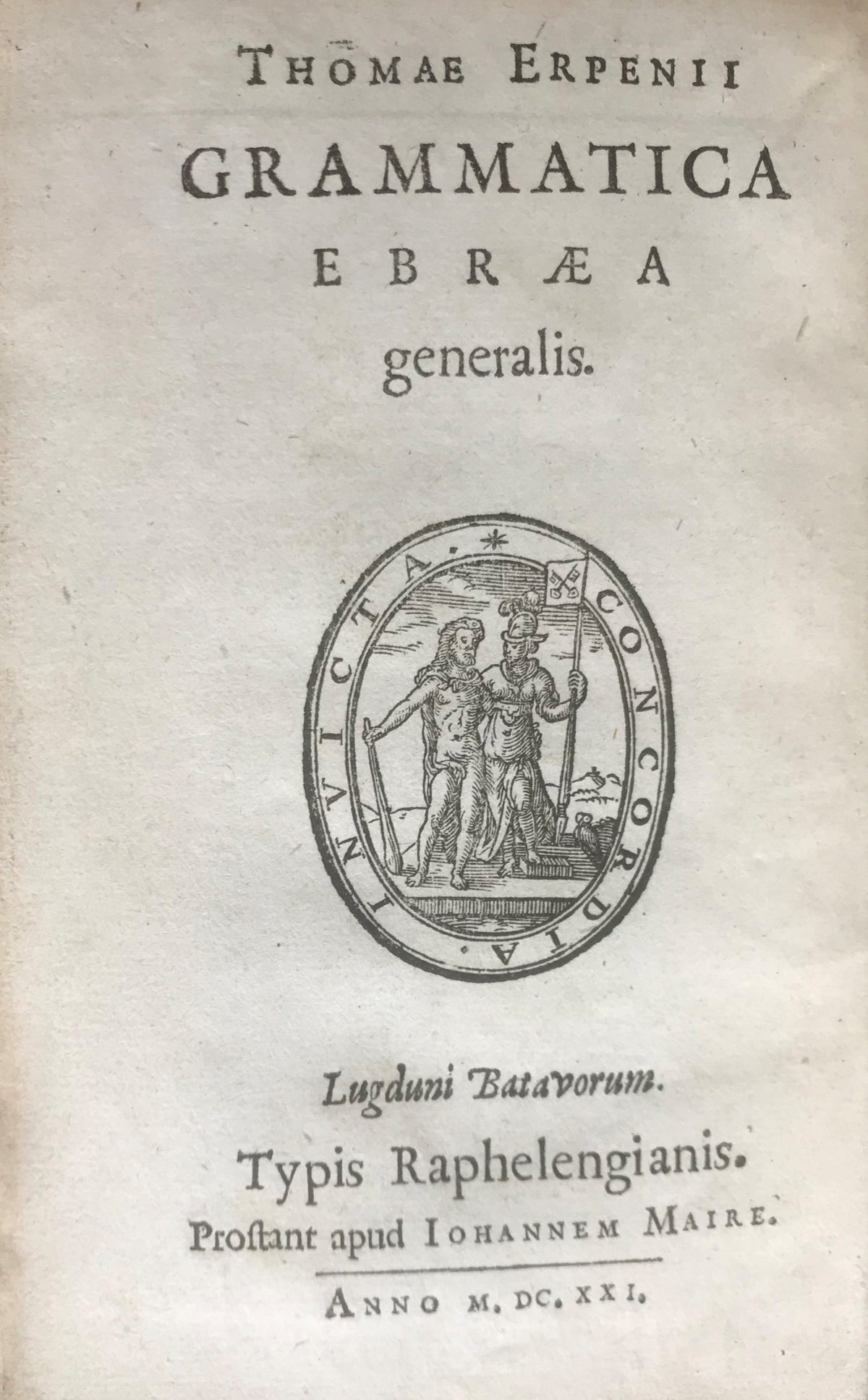 Grammatica Ebræa generalis. Cum Duplice indice, altero librorum & capitum, altero vocum omnium ebraicarum.