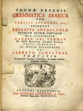Grammatica Arabica. Cum Fabulis Locmanni, etc. Accedunt excerpta Anthologiae Veterum Arabiae Poetarum quae inscribitur Hamasa Abi tammam. Ex MSS Biblioth. Academ. Betavae Edita, conversa, Et Notis Illustrata AB Alberto Schultens.