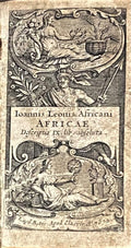 Joannis Leonis Africani. Africae Descriptis IX lib absoluta / Africae Descriptione pars altera. TWO VOLUMES IN ONE.