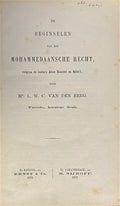 De Beginselen van het Mohammedaansche Recht, volgens de Imam's Aboe Hanifat en Sjafe'i.