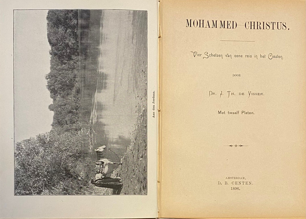 Mohammed - Christus. Vier Schetsen van eene reis in het Oosten.