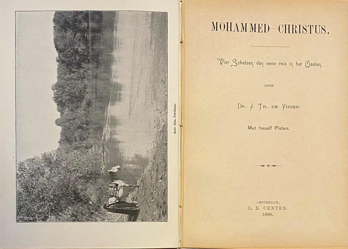 Mohammed - Christus. Vier Schetsen van eene reis in het Oosten.
