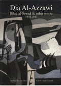 Dia Al-Azzawi Bilad al-Sawad & other works 1978-2011.