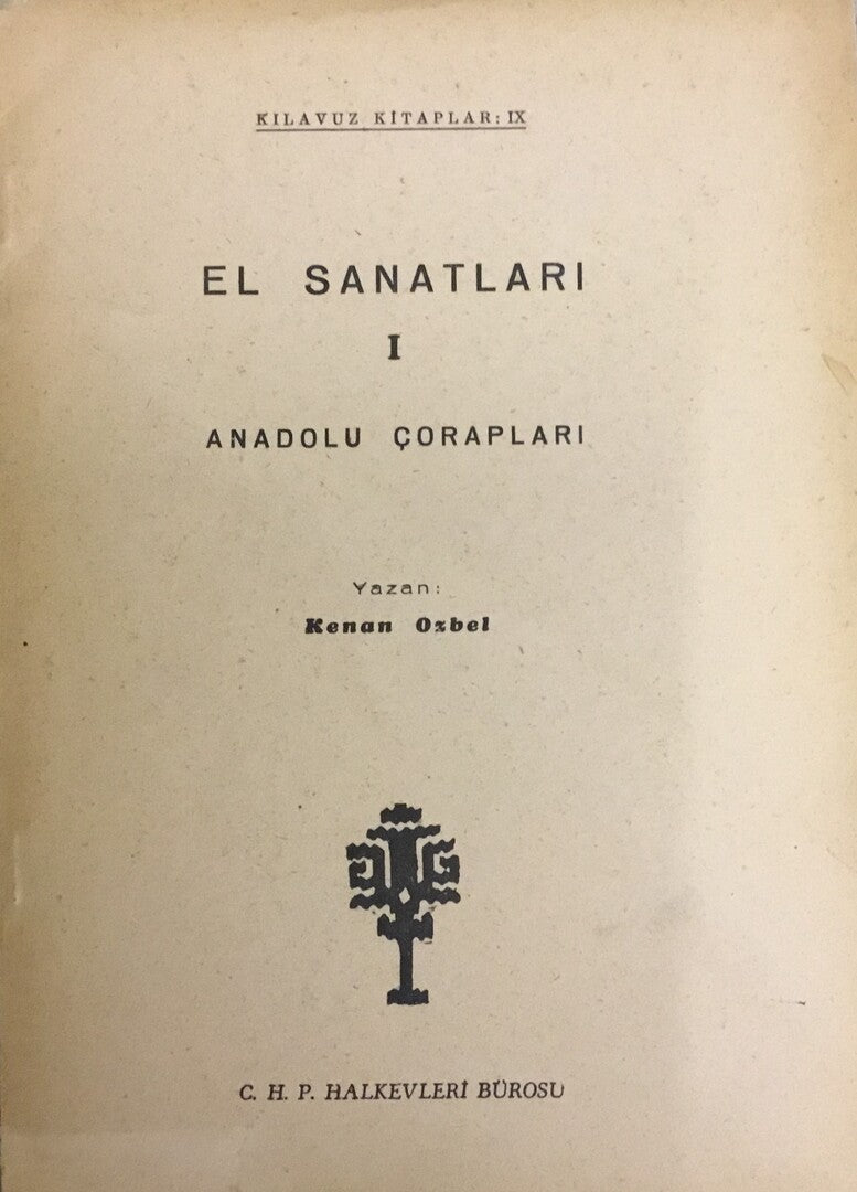 El Sanatlari I Anadolu Coraplari.
