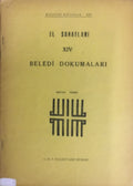 El Sanatlari XIV Beledi Dokumalari. [Crafts XIV Municipal Textiles.]