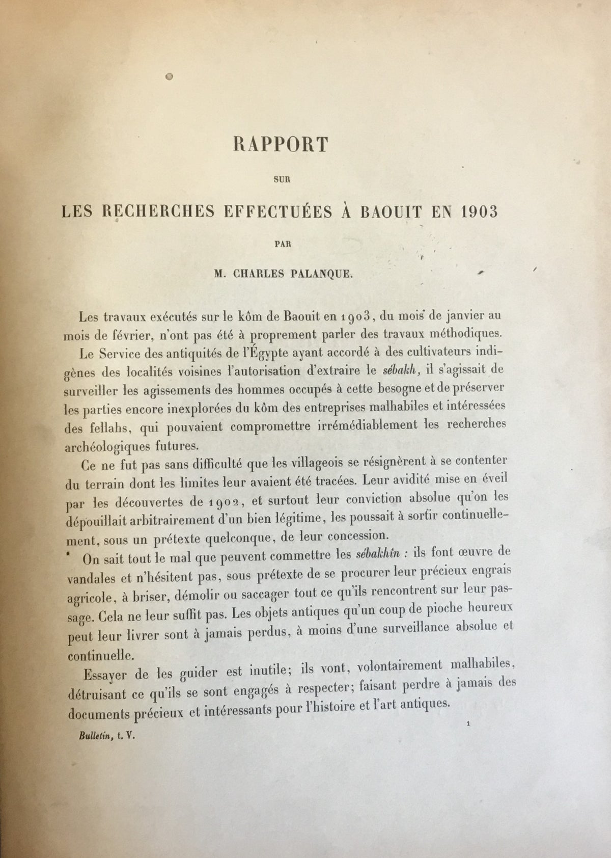 Rapport sur les Recherches Effectuees a Baouit en 1903 + Quelques Remarques sur la XIe Dynastie. TWO ARTICLES IN ONE VOLUME.