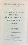 Further Selections from the Tragic History of the Sea 1559-1565.