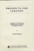Prospects for Lebanon. Lebanon’s first postwar parliamentary election: an imposed choice.