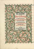 El Koran, das heißt die Lesung. Die Offenbarungen des Mohammed ibn Abdallah des Propheten Gottes. Zu Schrift gebracht durch Abdelkaaba Abdullah Abu-Bekr.