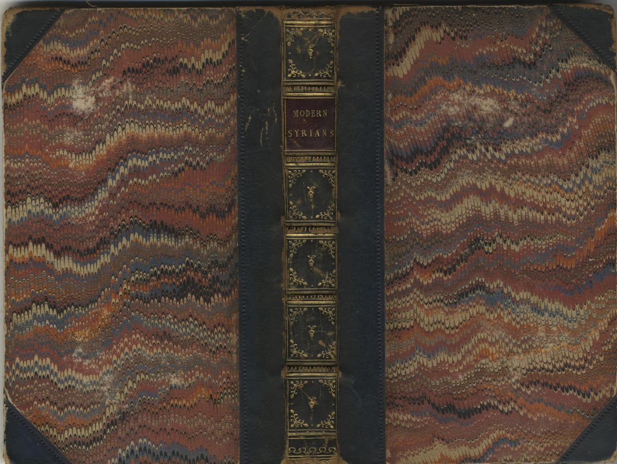 The Modern Syrians; or, Native Society in Damascus, Aleppo, and the Mountains of the Druses, from notes made in those parts during the years 1841-2-3. By an Oriental Student.