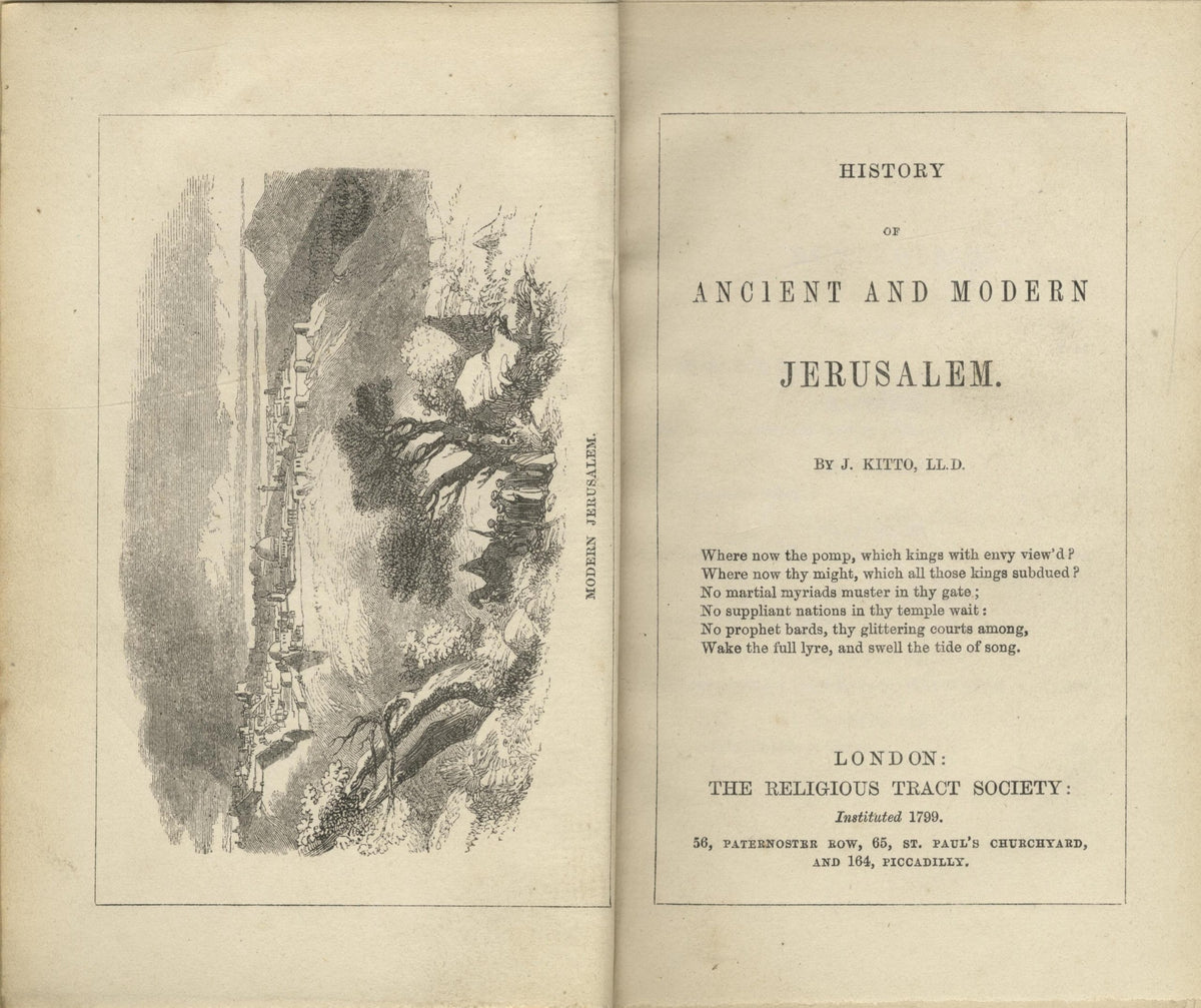 History of Ancient and Modern Jerusalem. TWO VOLUMES IN ONE.