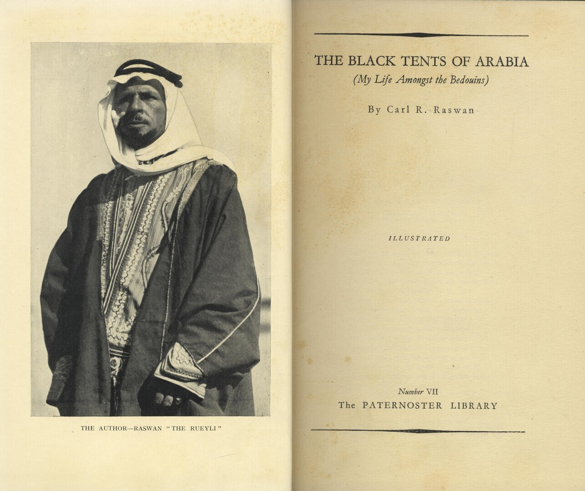 Black Tents of Arabia. (My Life Amongst The Bedouins).