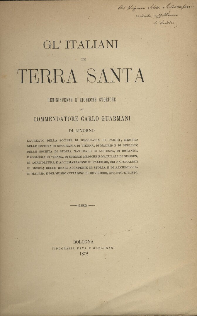 Gl' Italiani in Terra Santa. Reminiscenze e ricerche storiche.