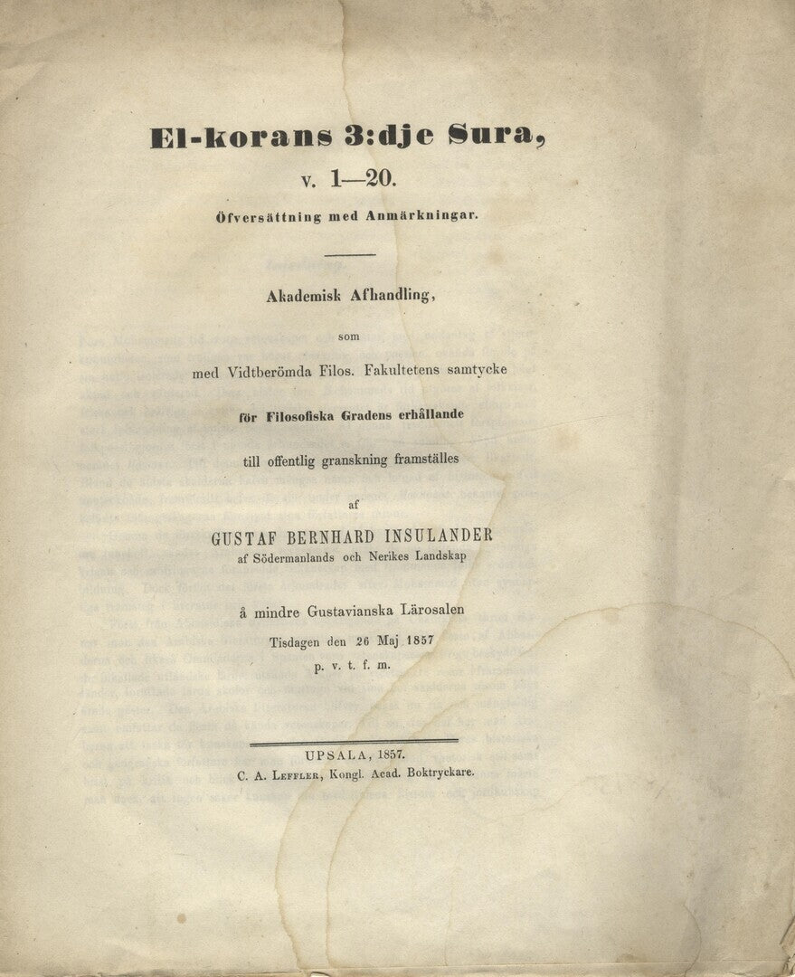 El-Korans 3:dje Sura v. 1-20.  Öfversättning med Anmerkningar ... Akademisk Afhandling. [Translation with Remarks ... Academic Thesis].