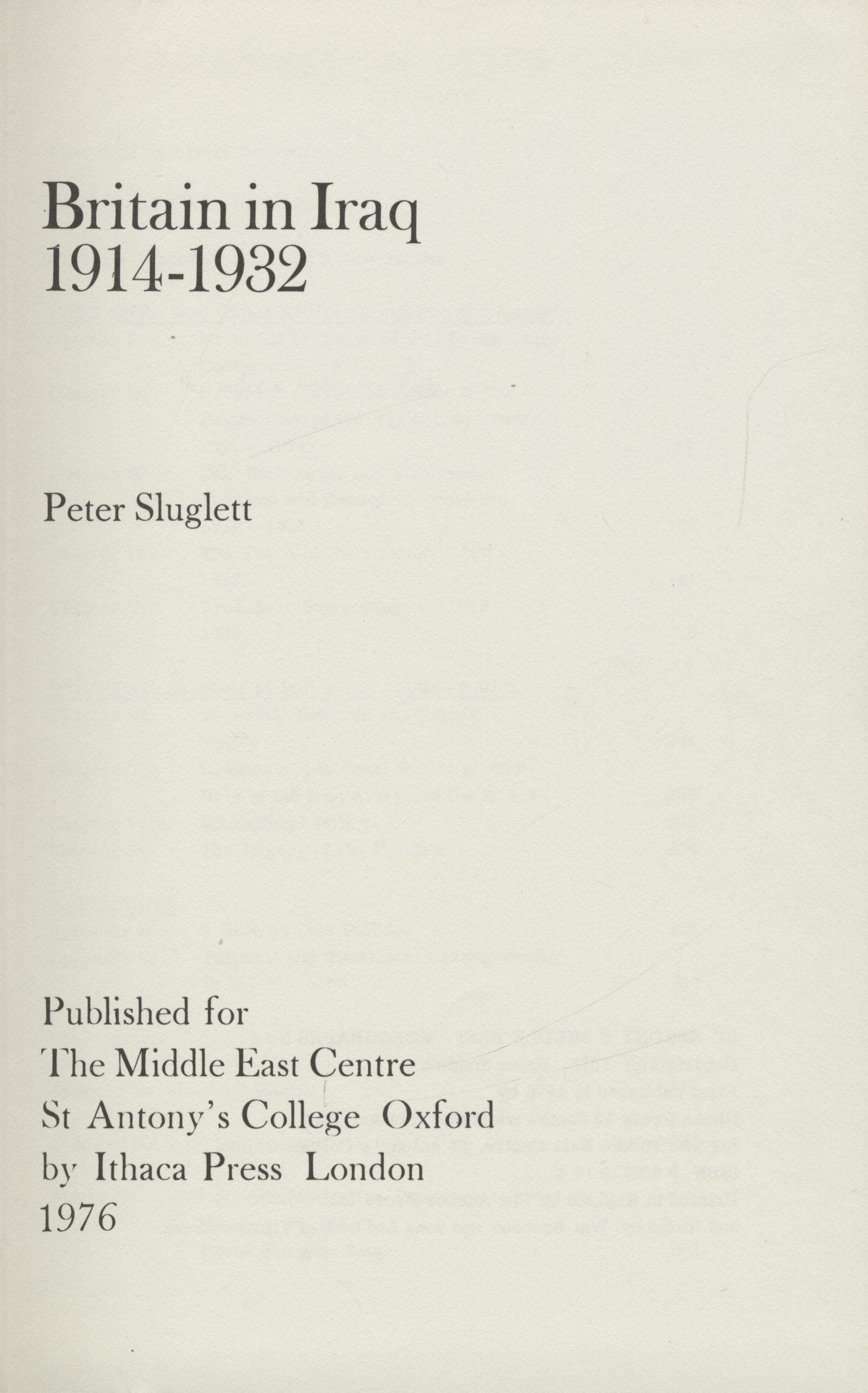 Britain in Iraq 1914-1932.