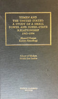 Yemen and the United States: A Study of a Small Power and Super-State Relationship 1962-1994.