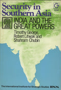 Security in Southern Asia 2. India and the Great Powers.