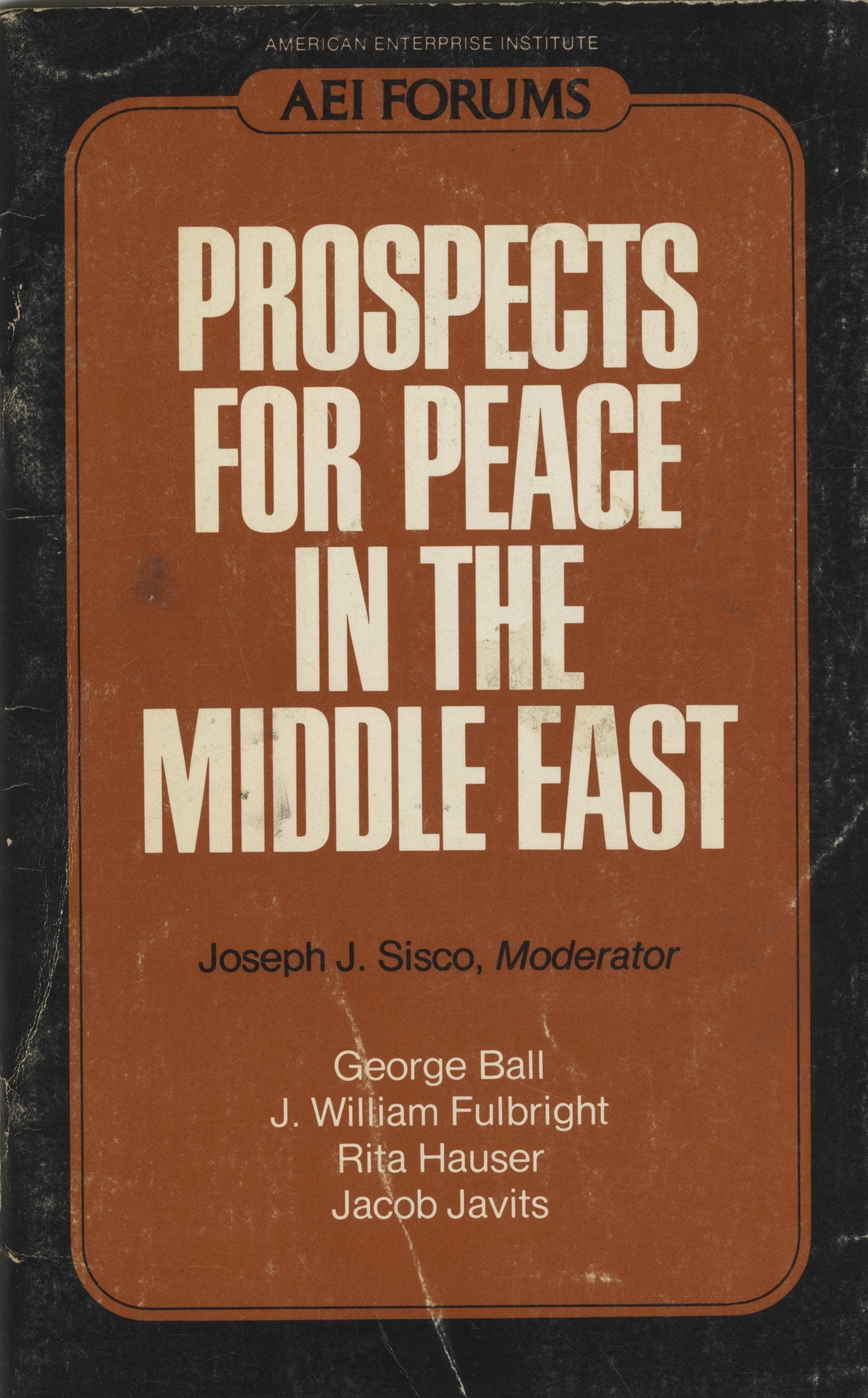 Prospects for Peace in the Middle East.