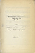 The Commercial Role of Basrah in the Arab Gulf 1869-1914. [DAWR AL-BASRAH AL-TIJARI FI AL-KHALIJ AL-ARABI].