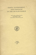 Party, Government and Freedom in the Muslim World.