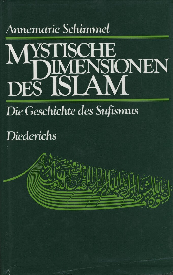 Mystische Dimensionen des Islam. Die Geschichte des Sufismus.