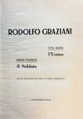 Rodolfo Graziani: L'Uomo, Il Soldato.