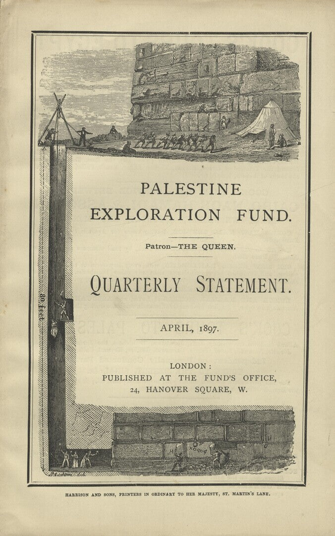 Palestine Exploration Fund Quarterly Statement. April, 1897.