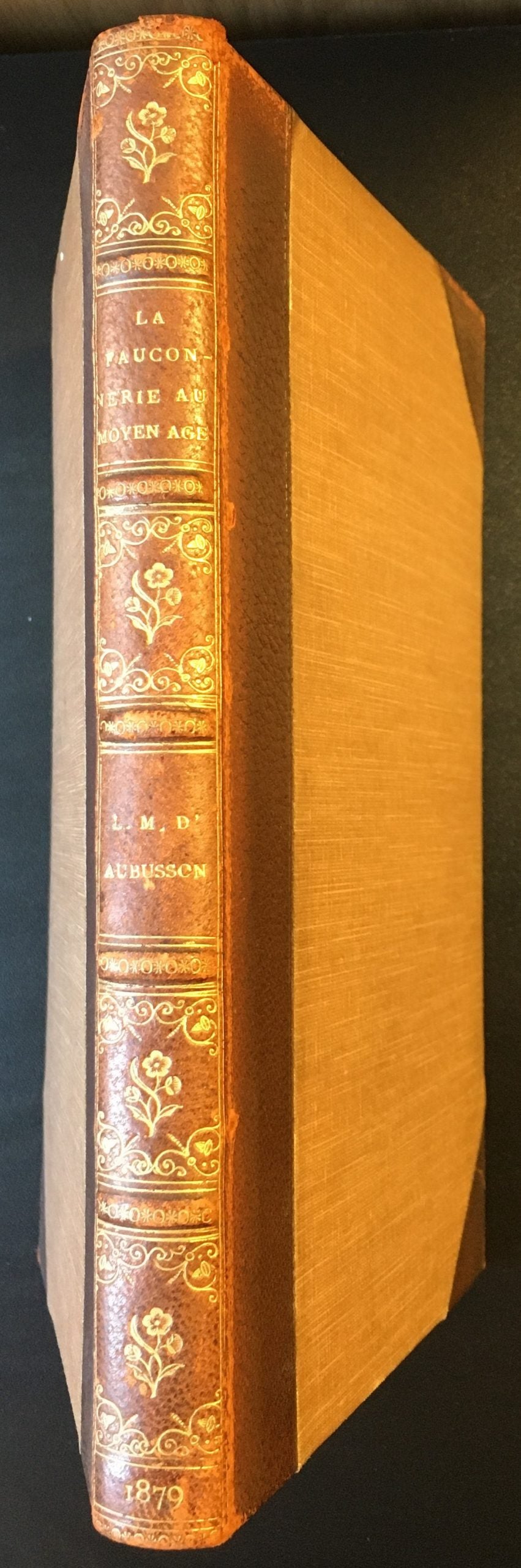 La Fauconnerie au Moyen Age et dans les Temps Modernes. Recherches Historiques, Didactiques et Naturelles.