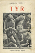 Tyr. Histoire - Topographie - Fouilles.