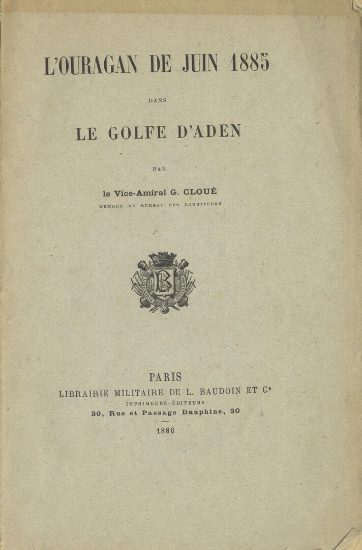 L’Ouragan de Juin 1885 dans le Golfe d'Aden.