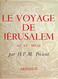 Le Voyage de Jerusalem au XVe Siecle.