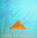 L’Egypte, une Description.
