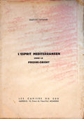 L’Esprit Mediterraneen dans le Proche-Orient.