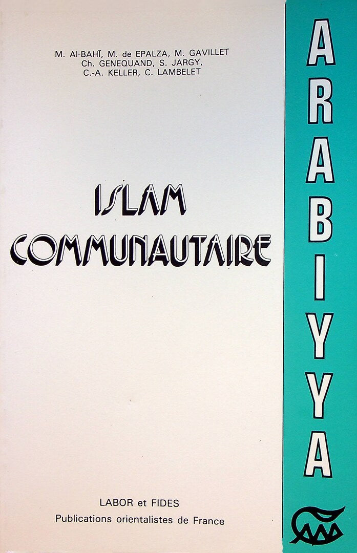 Islam Communautaire. (Al-Umma) Concept et Réalités.
