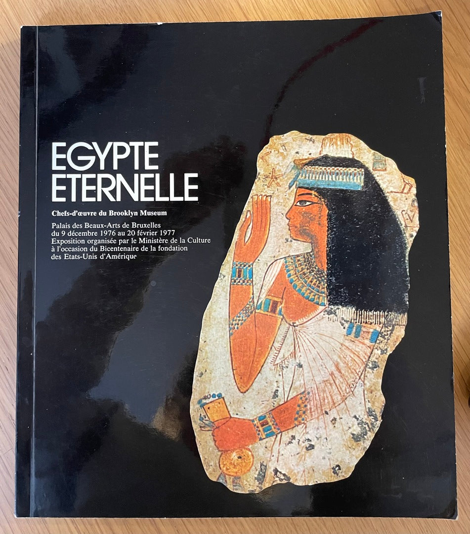 Egypte Eternelle. Chefs-d'oeuvre du Brooklyn Museum.