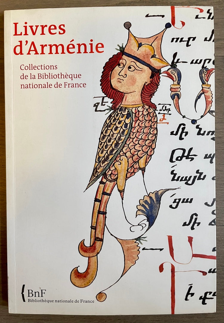 Livres d’Armenie. Collections de la Bibliotheque Nationale de France.