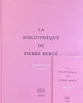 La Bibliothèque de Pierre Bergé. Troisième Vente, 28 Juin 2017.