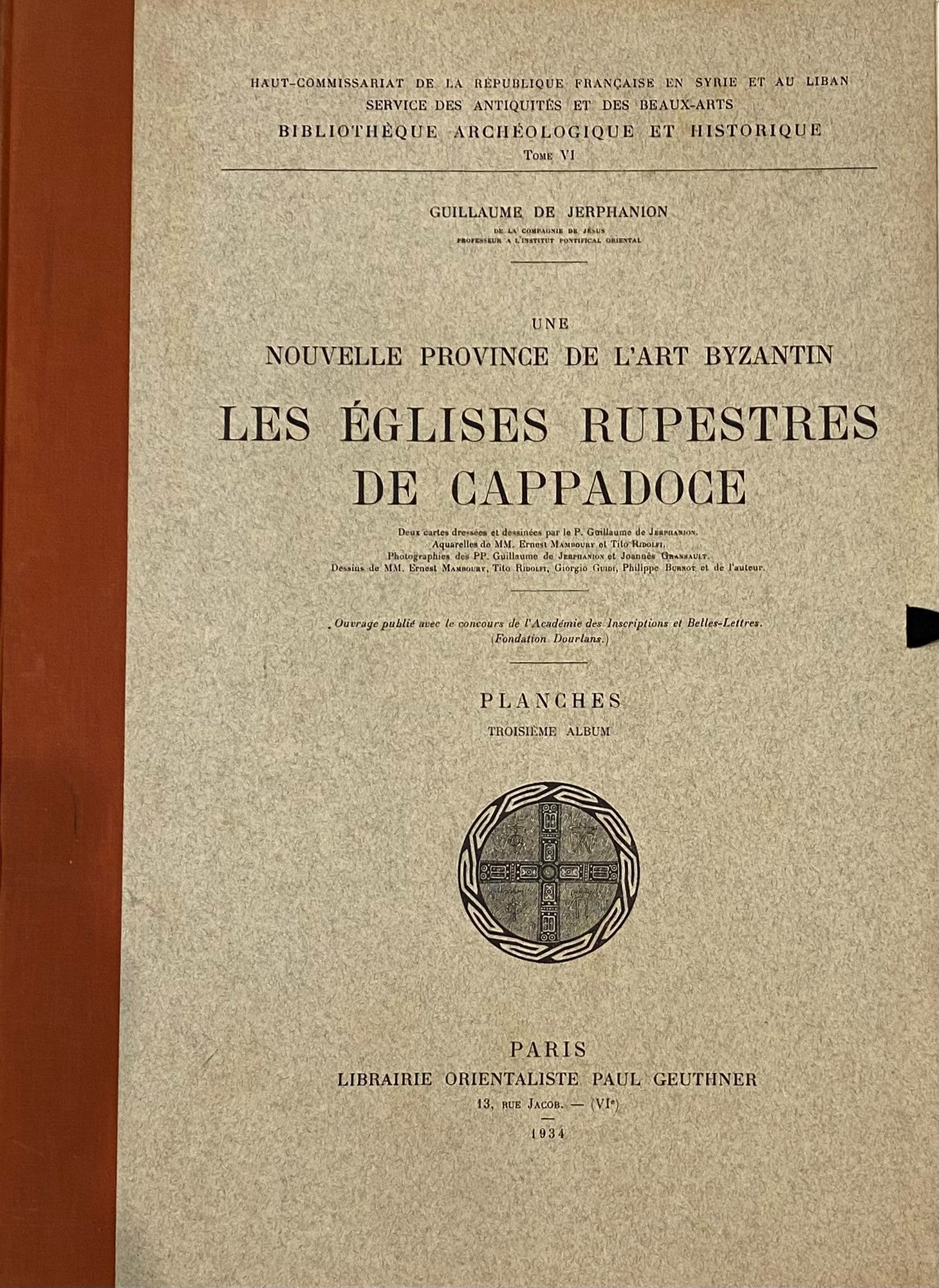 Une Nouvelle Province de l’Art Byzantin: Les Eglises Rupestres de Cappadoce. PLATES VOLUME III.