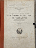 Une Nouvelle Province de l’Art Byzantin: Les Eglises Rupestres de Cappadoce. PLATES VOLUME II.