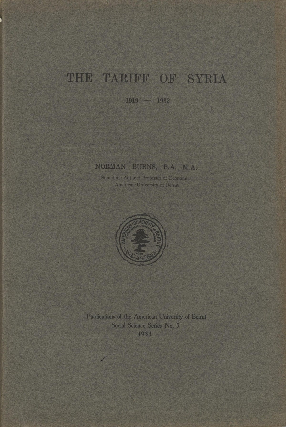 The Tariff of Syria 1919-1932.