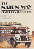 The Nairn Way. Desert Bus to Baghdad.