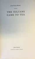 The Sultans Came to Tea.