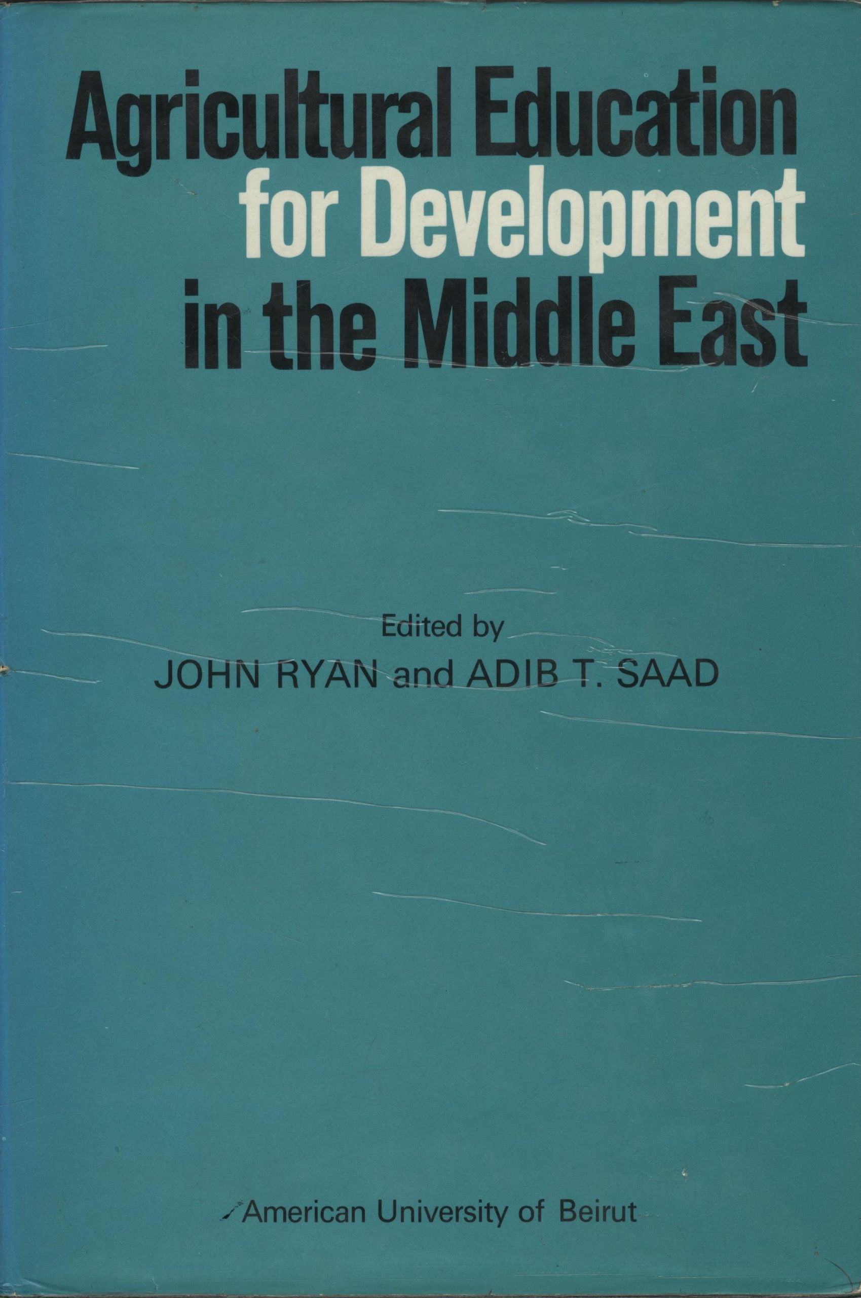 Agricultural Education for Development in The Middle East.