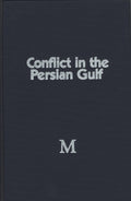 Conflict in The Persian Gulf.