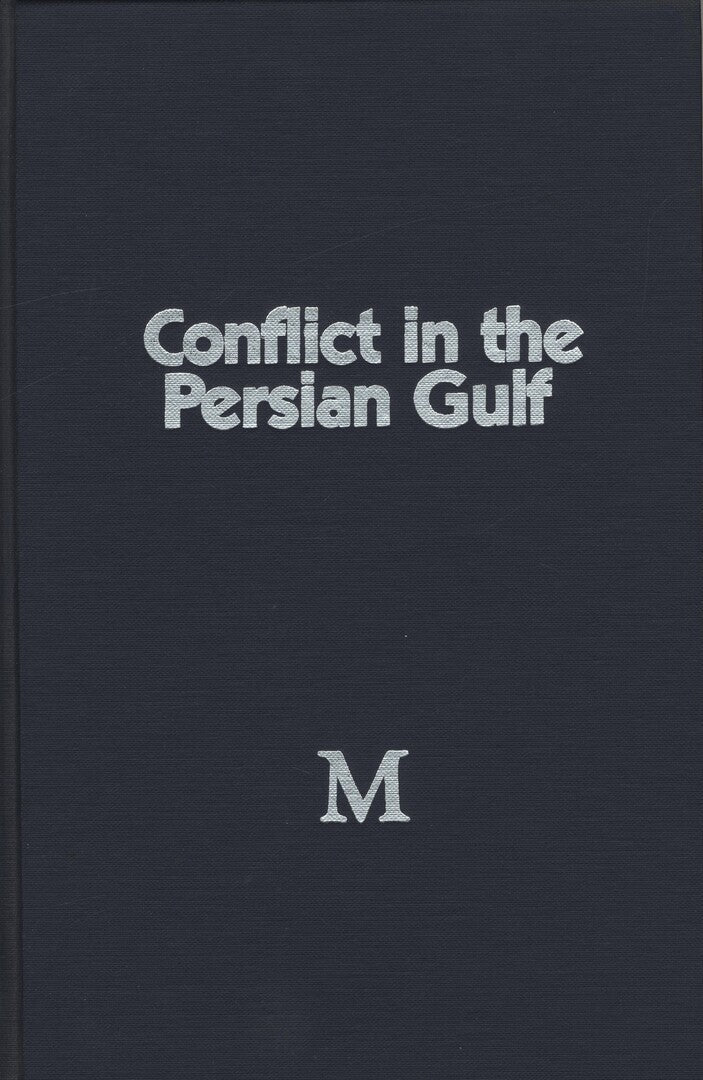 Conflict in The Persian Gulf.