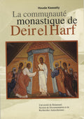 La Communauté Monastique de Deir el Harf.