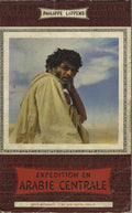 Expedition en Arabie Centrale.