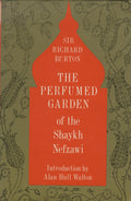 The Perfumed Garden of the Shaykh Nefzawi.