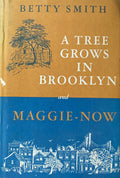 A Tree Grows in Brooklyn and Maggie-Now