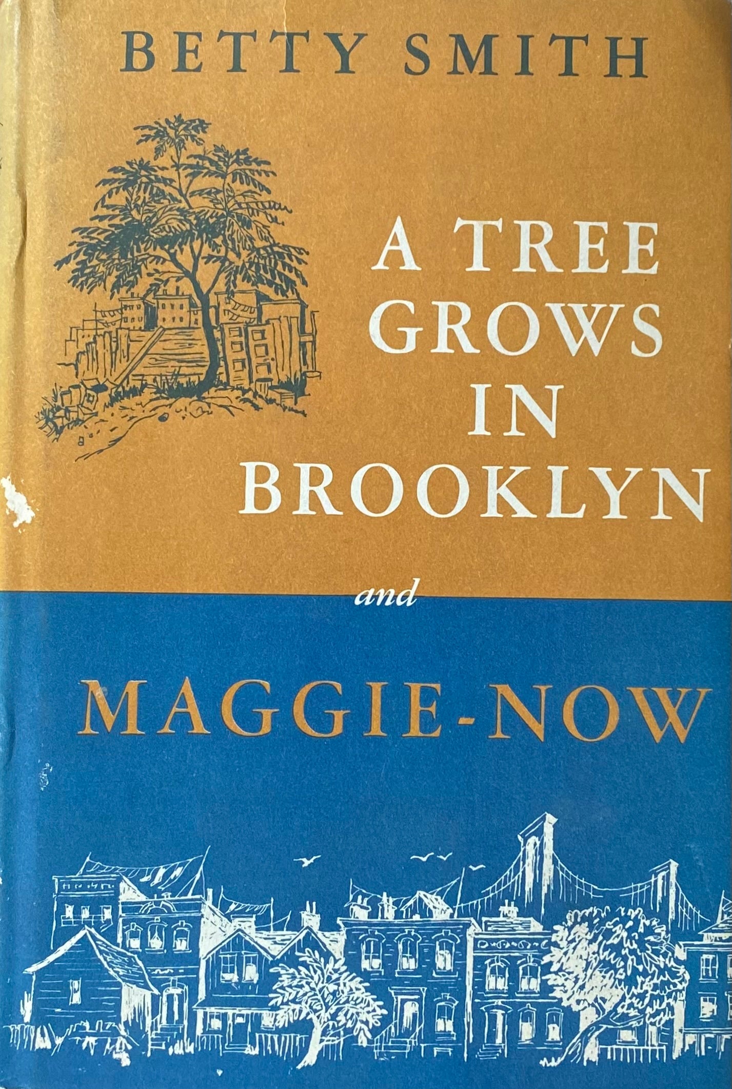 A Tree Grows in Brooklyn and Maggie-Now